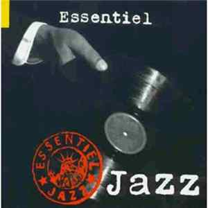 Various - Essentiel Jazz - La collction qui fait aimer le jazz FLAC