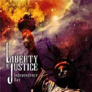 Liberty N' Justice - Independence Day FLAC