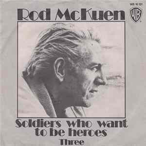 Rod McKuen - Soldiers Who Want To Be Heroes FLAC