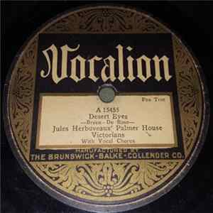Jules Herbuveaux' Palmer House Victorians - Desert Eyes / Kiss Your Little Baby Goodnight! FLAC