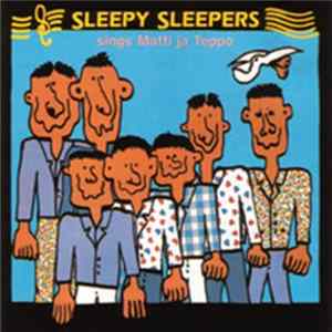 Sleepy Sleepers - Sings Matti Ja Teppo FLAC