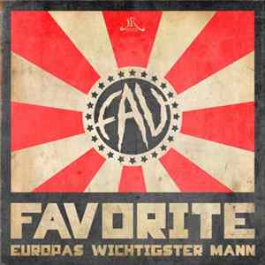 Favorite - Europas Wichtigster Mann FLAC