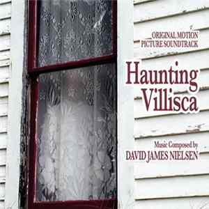 David James Nielsen - Haunting Villisca (Original Motion Picture Soundtrack) FLAC