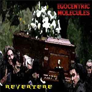 Egocentric Molecules - Revertere FLAC