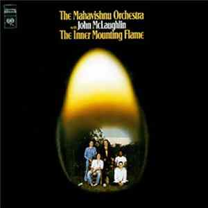 The Mahavishnu Orchestra With John McLaughlin - The Inner Mounting Flame FLAC