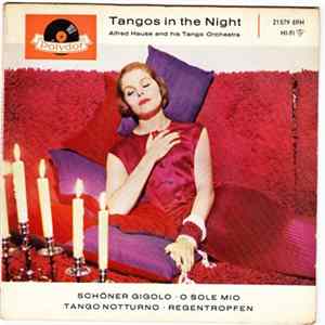 Alfred Hause And His Tango Orchestra - Tangos In The Night FLAC
