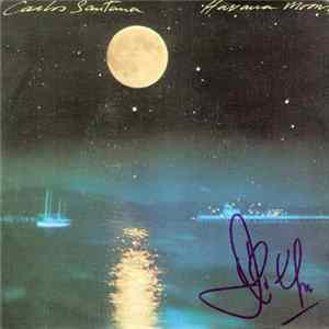 Carlos Santana - Havana Moon FLAC