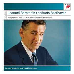Beethoven / New York Philharmonic / Leonard Bernstein - Leonard Bernstein Conducts Beethoven (Symphonies Nos. 1-9 - Violin Concerto - Overtures) FLAC