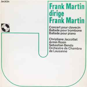 Frank Martin - Frank Martin Dirige Frank Martin FLAC