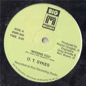 O.T. Sykes - Missing You FLAC