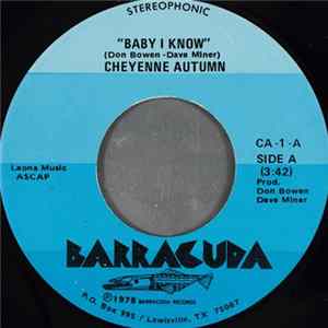 Cheyenne Autumn - Baby I Know FLAC