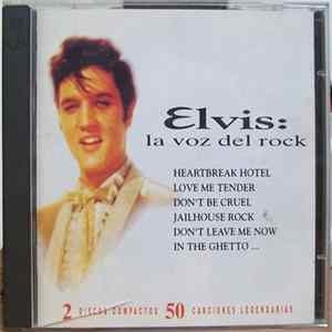 Elvis - La Voz Del Rock FLAC