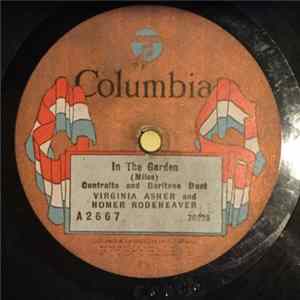 Virginia Asher And Homer Rodeheaver / Chautauqua Preachers' Quartette - In The Garden / When The Roll Is Called Up Yonder FLAC