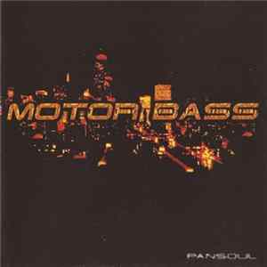 Motorbass - Pansoul FLAC