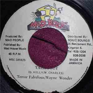 Terror Fabulous & Wayne Wonder - Talk Bout FLAC