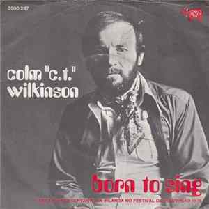 Colm Wilkinson - Born To Sing FLAC