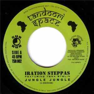 Iration Steppas Featuring Tena Stelin - Jungle Jungle FLAC