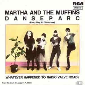 Martha And The Muffins - Danseparc (Everyday It's Tomorrow) FLAC