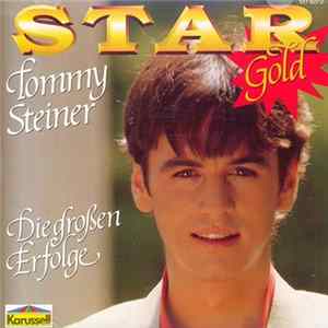 Tommy Steiner - Die Großen Erfolge FLAC