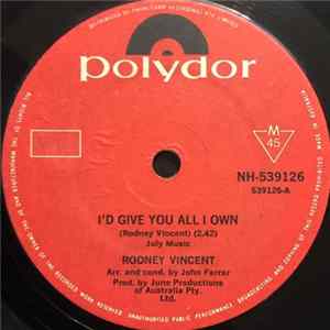Rodney Vincent - I'd Give You All I Own FLAC