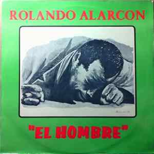 Rolando Alarcon - El Hombre FLAC