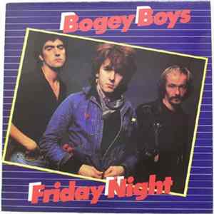 The Bogey Boys - Friday Night FLAC