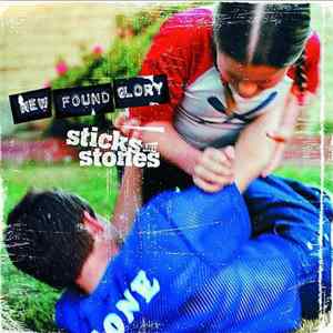 New Found Glory - Sticks And Stones FLAC