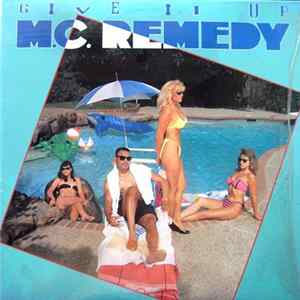 MC Remedy - Give It Up FLAC