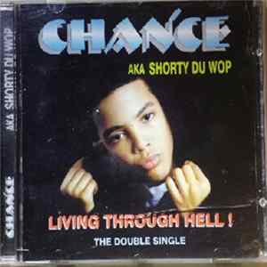 Chance - Living Through Hell! FLAC