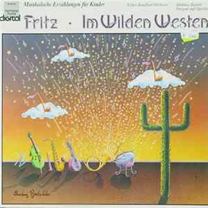 Matthias Bamert, Kölner Rundfunk Orchester - Fritz • Im Wilden Westen FLAC