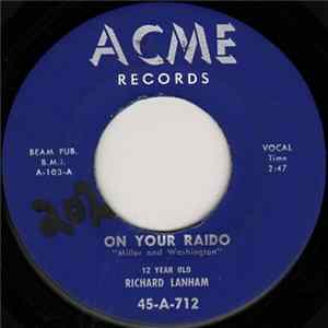 Richard Lanham - On Your Raido / Dance Of Love FLAC