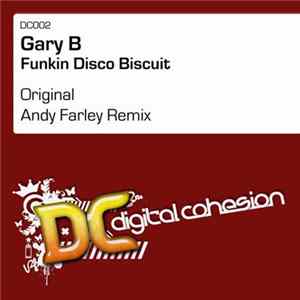 Gary B - Funkin Disco Biscuit FLAC