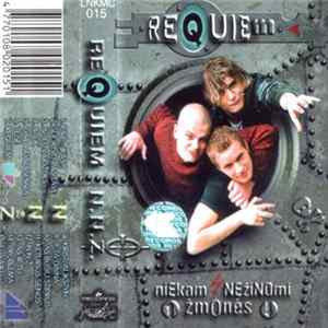 Requiem - Niekam Nežinomi Žmonės FLAC