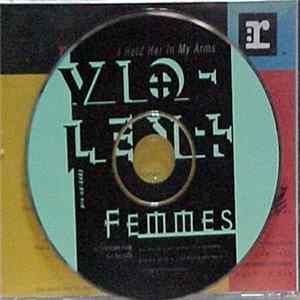 Violent Femmes - I Held Her In My Arms FLAC