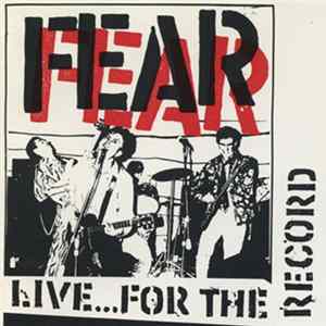 Fear - Live...For The Record FLAC