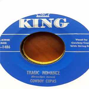 Cowboy Copas - Tragic Romance / Listen To My Heart FLAC