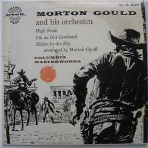Morton Gould And His Orchestra - High Noon FLAC