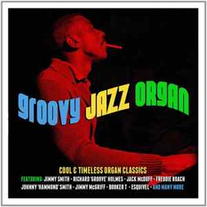 Various - Groovy Jazz Organ FLAC