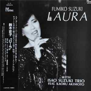 Fumiko Suzuki With Isao Suzuki Trio - Laura FLAC