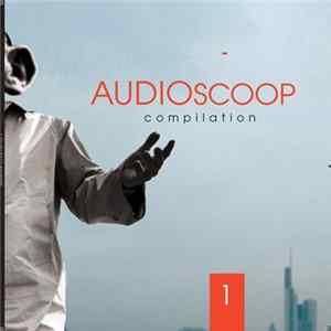 Various - Audioscoop Compilation 1 FLAC