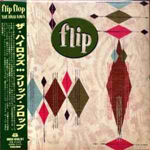 The High-Lows - Flip Flop FLAC