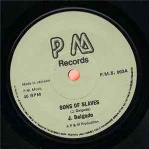 J. Delgado / Congos - Sons Of Slaves / At The Feast FLAC