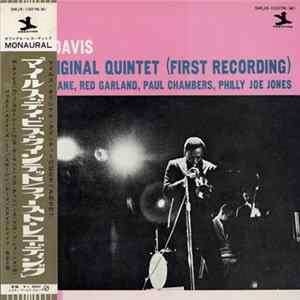 Miles Davis - The Original Quintet (First Recording) FLAC