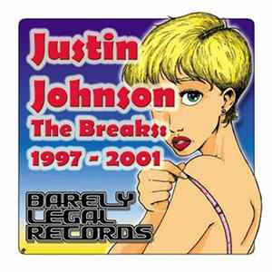 Justin Johnson - The Breaks: 1997-2001 FLAC