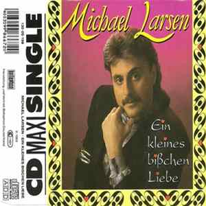 Michael Larsen - Ein Kleines Bißchen Liebe FLAC