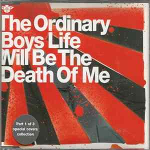 The Ordinary Boys - Life Will Be The Death Of Me FLAC