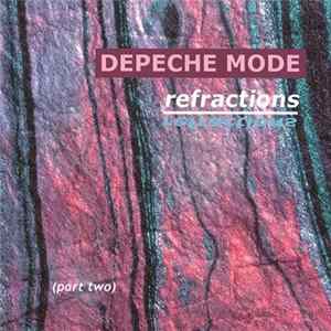 Depeche Mode - Refractions (Part Two) FLAC