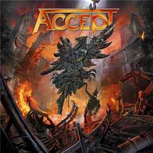 Accept - The Rise Of Chaos FLAC