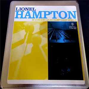Lionel Hampton - In Concert - Glad Hamp - Dizzy Spells FLAC