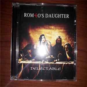 Romeo's Daughter - Delectable FLAC